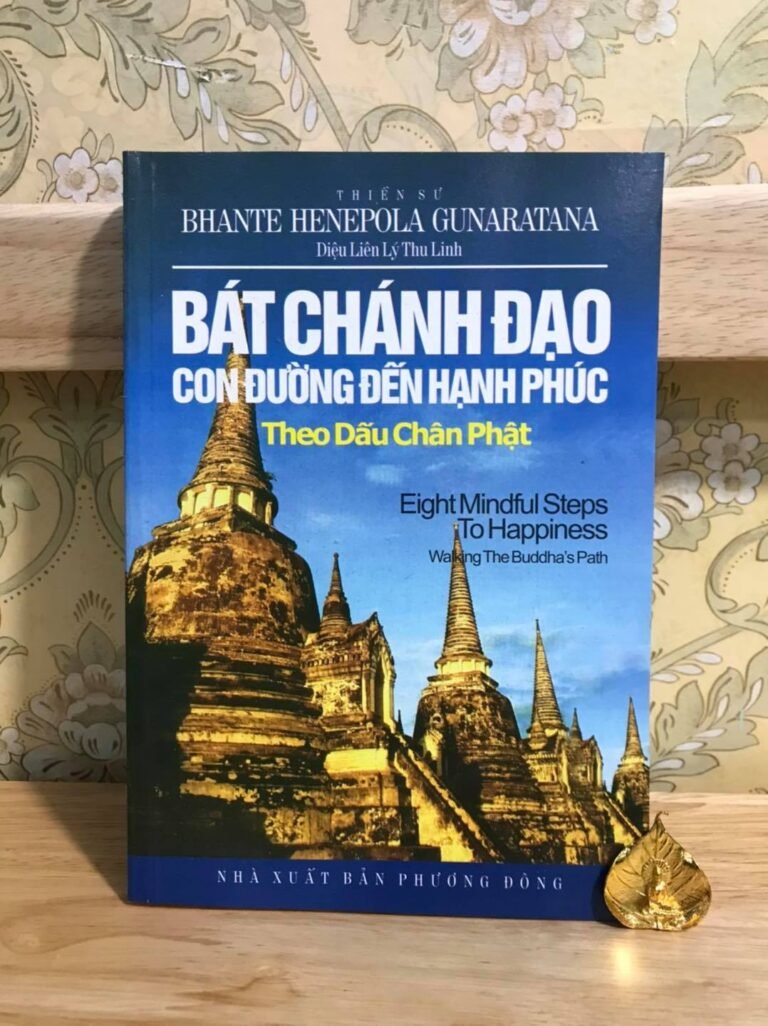Bát chánh đạo – Con Đường Đến Hạnh Phúc